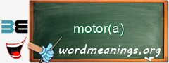 WordMeaning blackboard for motor(a)